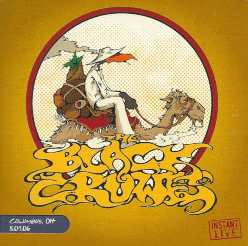 The Black Crowes : Instant Live - Colombus 2006